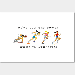 We've got the power women's athletics Posters and Art